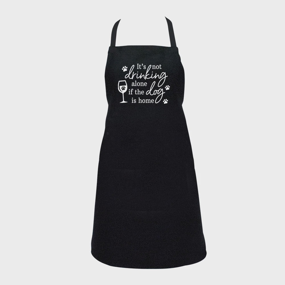 APRON - ITS NOT DRINK ALONE