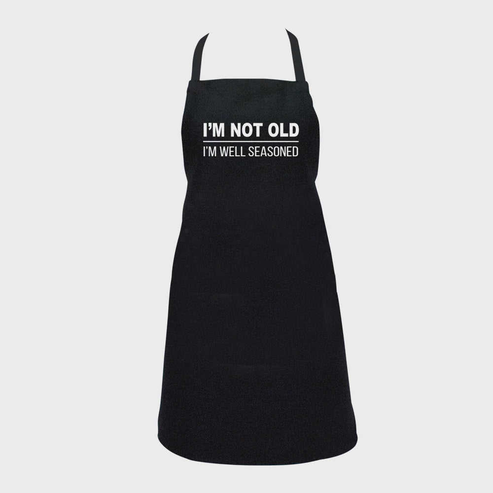 APRON - IM NOT OLD