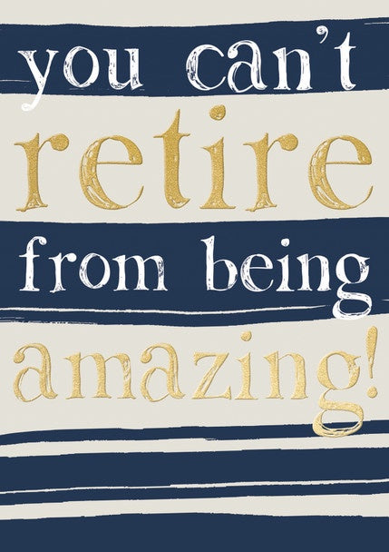 Retire - Greeting Card