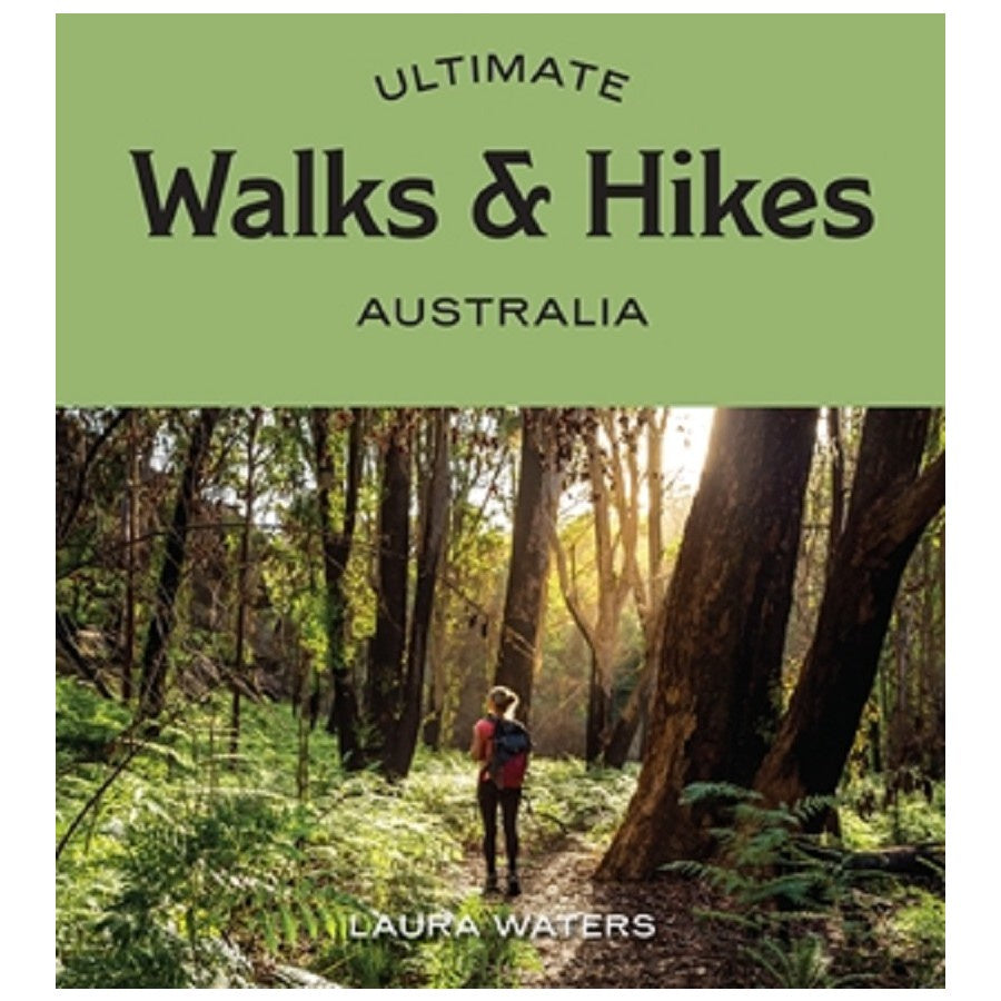 Ultimate Walks &amp; Hikes Australia